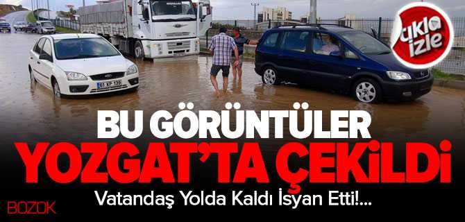 Yozgat'ta Yollar Göle Döndü Vatandaş İsyan Etti