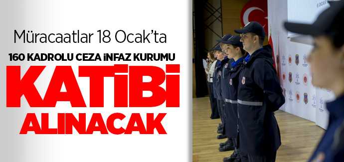 Ceza ve Tevkifevleri Genel Müdürlüğü 160 Kadrolu Ceza İnfaz Kurumu Kâtibi alım yapacak