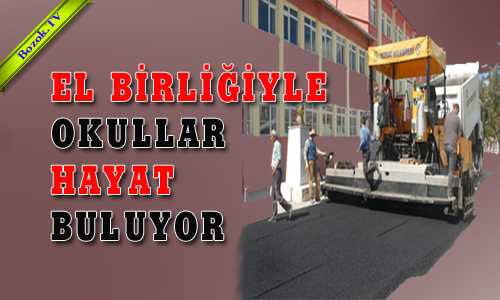 EL BİRLİÐİYLE OKULLAR HAYAT BULUYOR