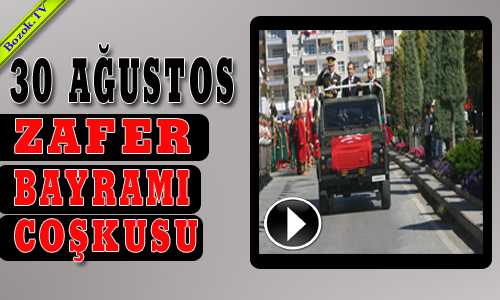 30 AÐUSTOS ZAFER BAYRAMI