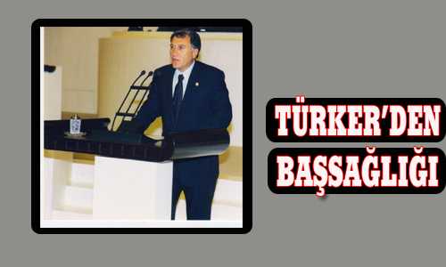 TÜRKER’DEN BAŞSAÐLIÐI