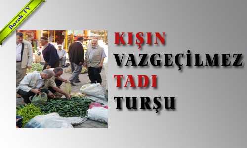 KIŞIN VAZGEÇİLMEYEN TADI TURŞU