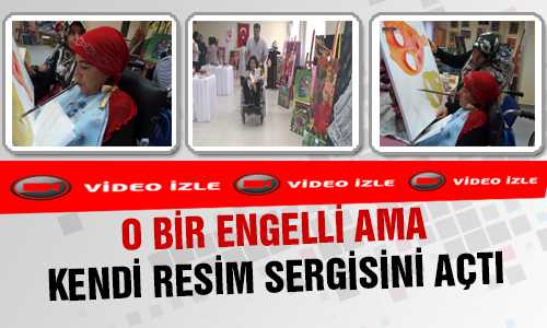 DUYGULARINI, AÐZIYLA YAPTIÐI RESİMLERLE ANLATTI