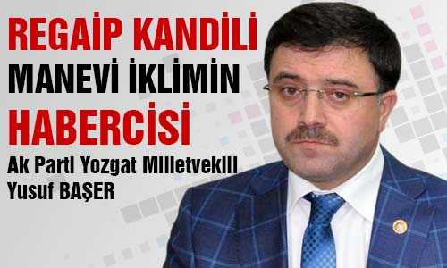 BAŞER’DEN REGAİP KANDİLİ MESAJI