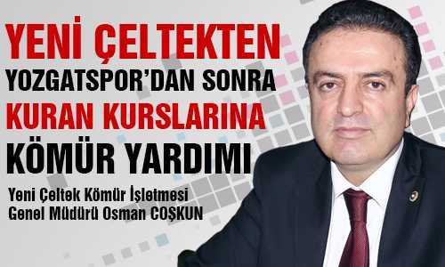 KURAN KURSLARININ KIŞLIK KÖMÜRLERİNİ KARŞILAYACAK