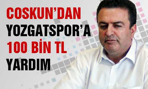 YOZGATSPOR’A 100 BİN LİRALIK DESTEK
