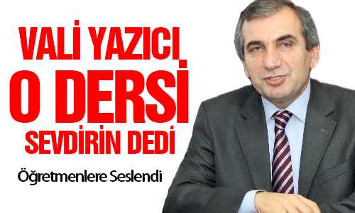 YAZICI MATEMATİK DERSİNİ ÖÐRENCİLERE SEVDİRİN