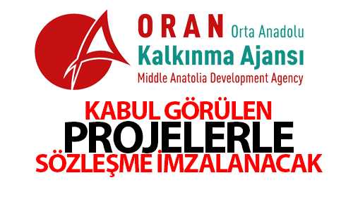 ORAN’DAN 3 PROJE KABUL GÖRDÜ 