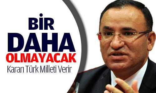BOZDAÐ, 28 ŞUBAT BİR DAHA YAŞANMATACAK