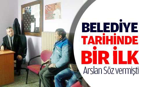 Belediye de İşçinin Maaşı Memurdan Önce Ödendi, Arslan Sözünü Tuttu