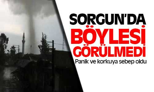 Sorgun da Hortum Paniğe Sebep Oludu
