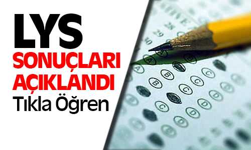 LYS Sonuçları Açıklandı