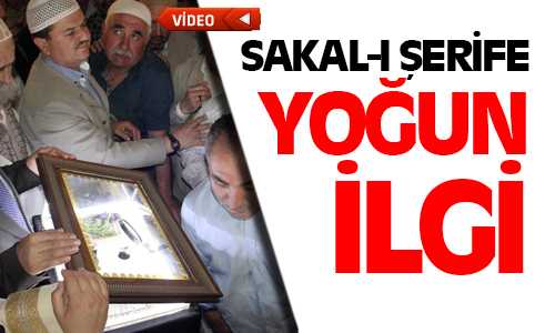 Sakal-ı Şerife Yoğun İlgi
