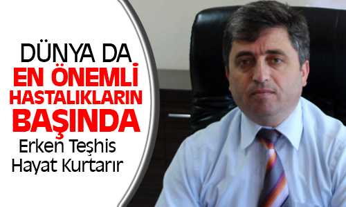Kanser’de Erken Teşhis Hayat Kurtarır