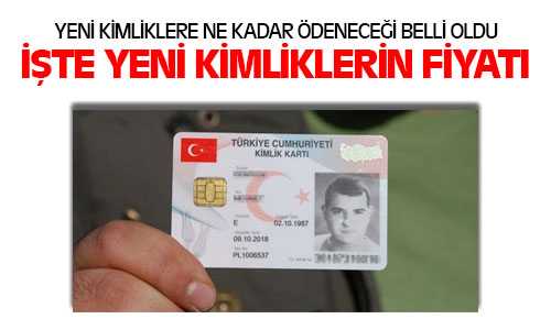 Akıllı Kimliklerin Vatandaşa Maliyeti Belli Oldu