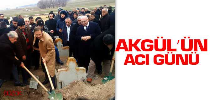 Milletvekili Akgül'ün Acı Günü