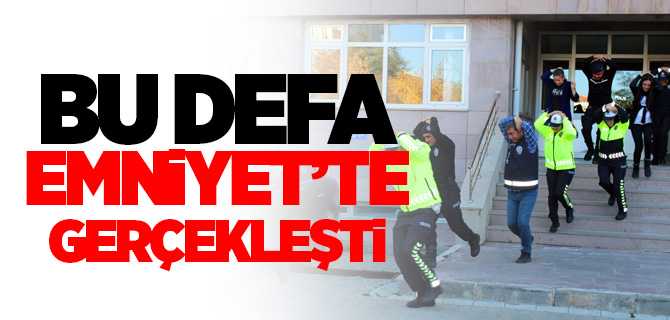 Yozgat İl Emniyetinde Deprem ve Yangın Tatbikatı