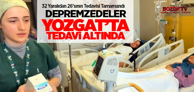 Depremzedeler Yozgat'ta tedavi altında