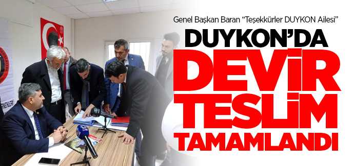 DUYKON'da devir teslim tamamlandı
