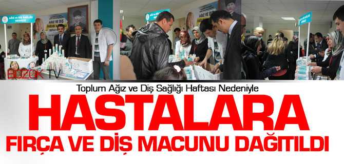 Hastalara Diş Fırçası ve Macunu Dağtıldı