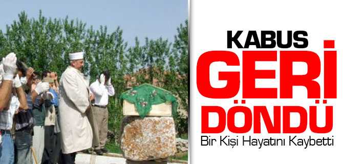 Kene Kadışehri'nde Bir Can Aldı