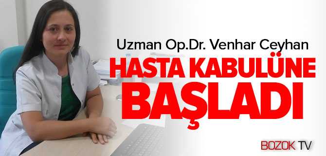 Kadın Doğum Uzmanı Op.Dr. Venhar Ceyhan Hasta Kabulüne Başladı