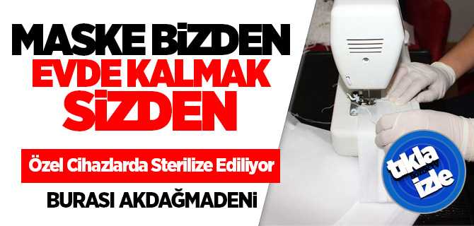 Akdağmadeni Belediyesi Maske üretimine devam ediyor