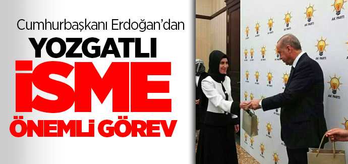 Cumhurbaşkanı Erdoğan'dan Yozgatlı isme önemli görev, Züleyha Karademir  kimdir?