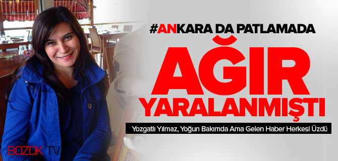 Yozgatlı Hamile Songül Yılmaz, Patlamada Bebeğini Kaybetti