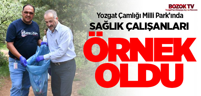 Sağlık çalışanları Yozgat Çamlığı Milli Park’ında çevre temizliği yaptı