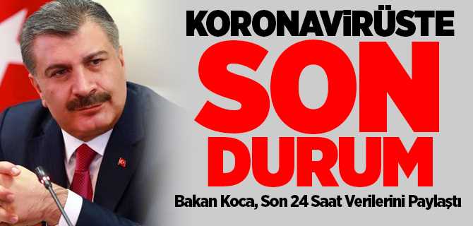Koronavirüs Can almaya devam ediyor, Bugün vefat edenlerin sayısı 127 olarak açıklandı