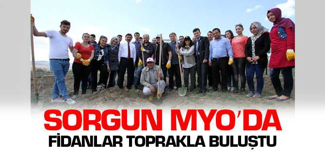 Sorgun MYO'da Fidanlar Toprakla Buluştu