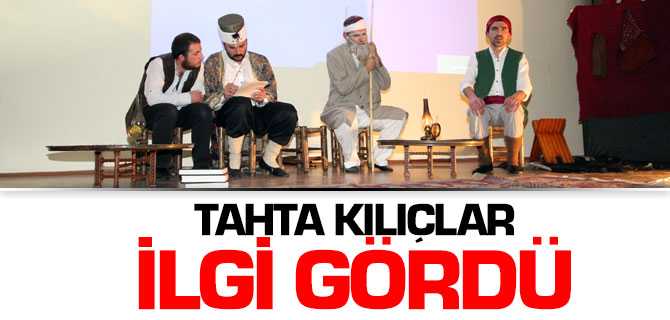 Tahta Kılıçlar Seyirciyle Buluştu