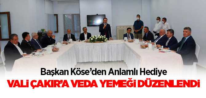 Vali Çakır'a veda yemeği düzenlendi
