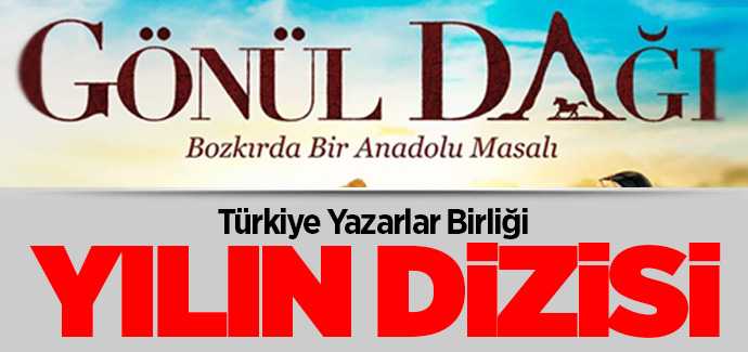 Yılın Dizisi Gönül Dağı oldu