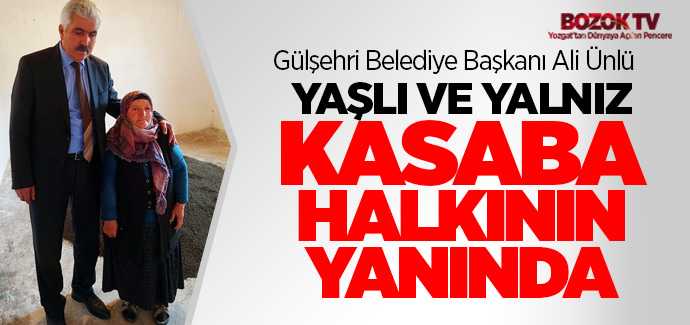 Başkan Ünlü, yaşlı ve yalnız kasabada halkının yanında 
