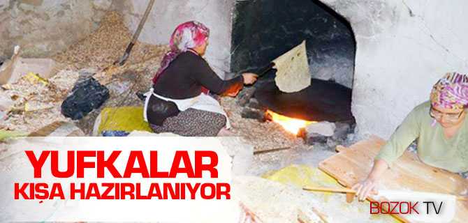 Yufkalar Kışa Hazırlanıyor