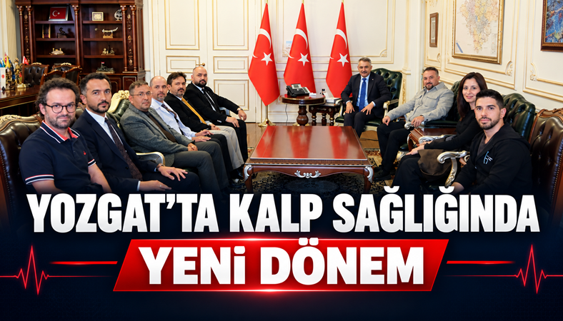 Yozgat’ta Kalp Sağlığında Yeni Dönem: Hastalar Artık Kendi Şehrinde Tedavi Olabilecek