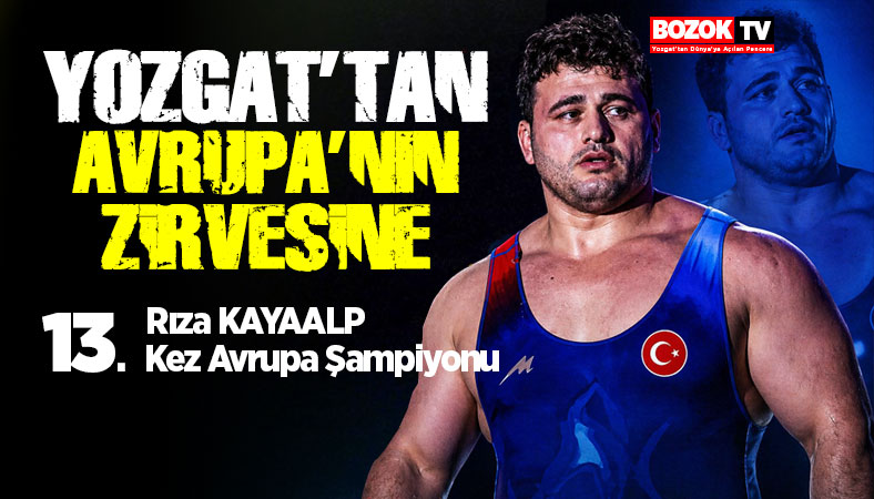 Rıza Kayaalp Avrupa’nın Zirvesinde: 13. kez Avrupa Şampiyonu